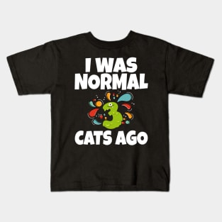 I Was Normal Three Cats Ago Kids T-Shirt